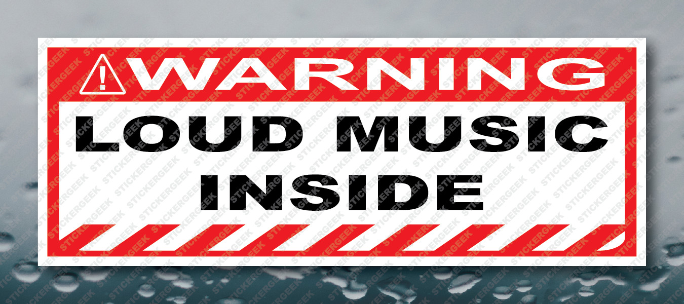 Warning Bumper Sticker LOUD MUSIC INSIDE Prank Gag Joke Decal