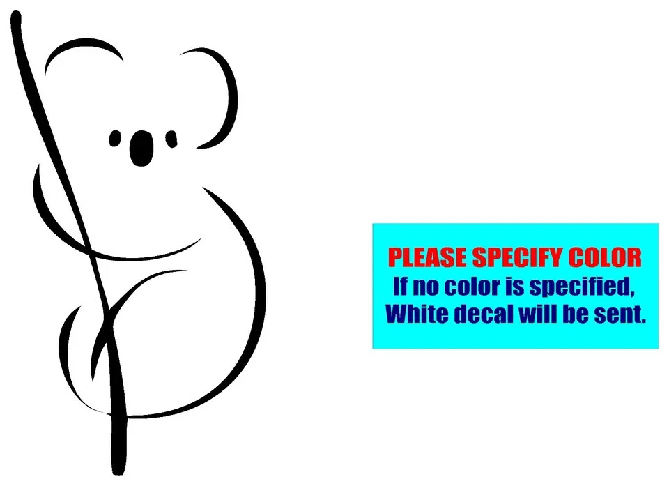 Koala Bear #082 Vinyl Decal Sticker Car Truck Window Bumper Boat Various Sizes
