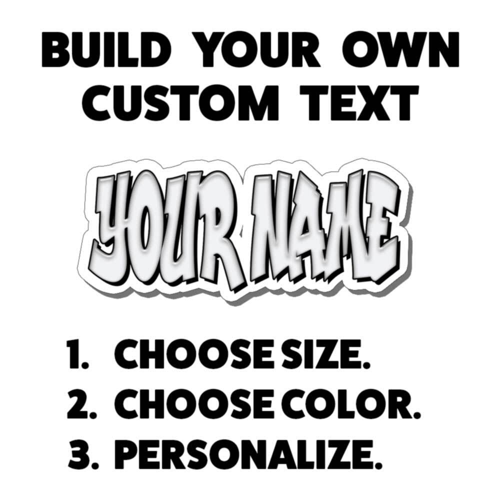 Custom Personalized Vinyl Graffiti Name Decal Sticker Car WHITE or YOUR CHOICE