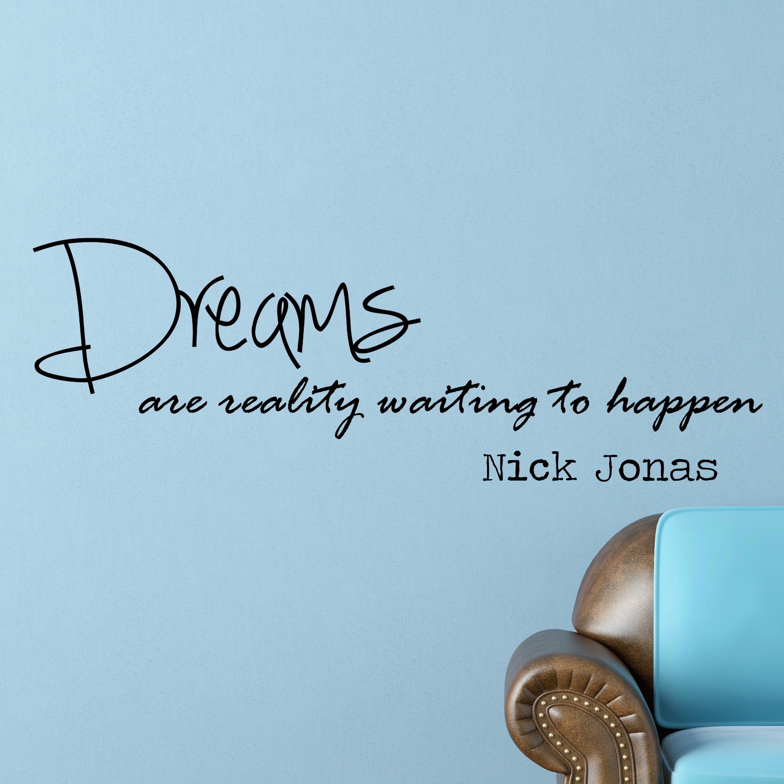 Nick Jonas Inspirational Motivational Wall Decal Quote Art Home Class Room Decor