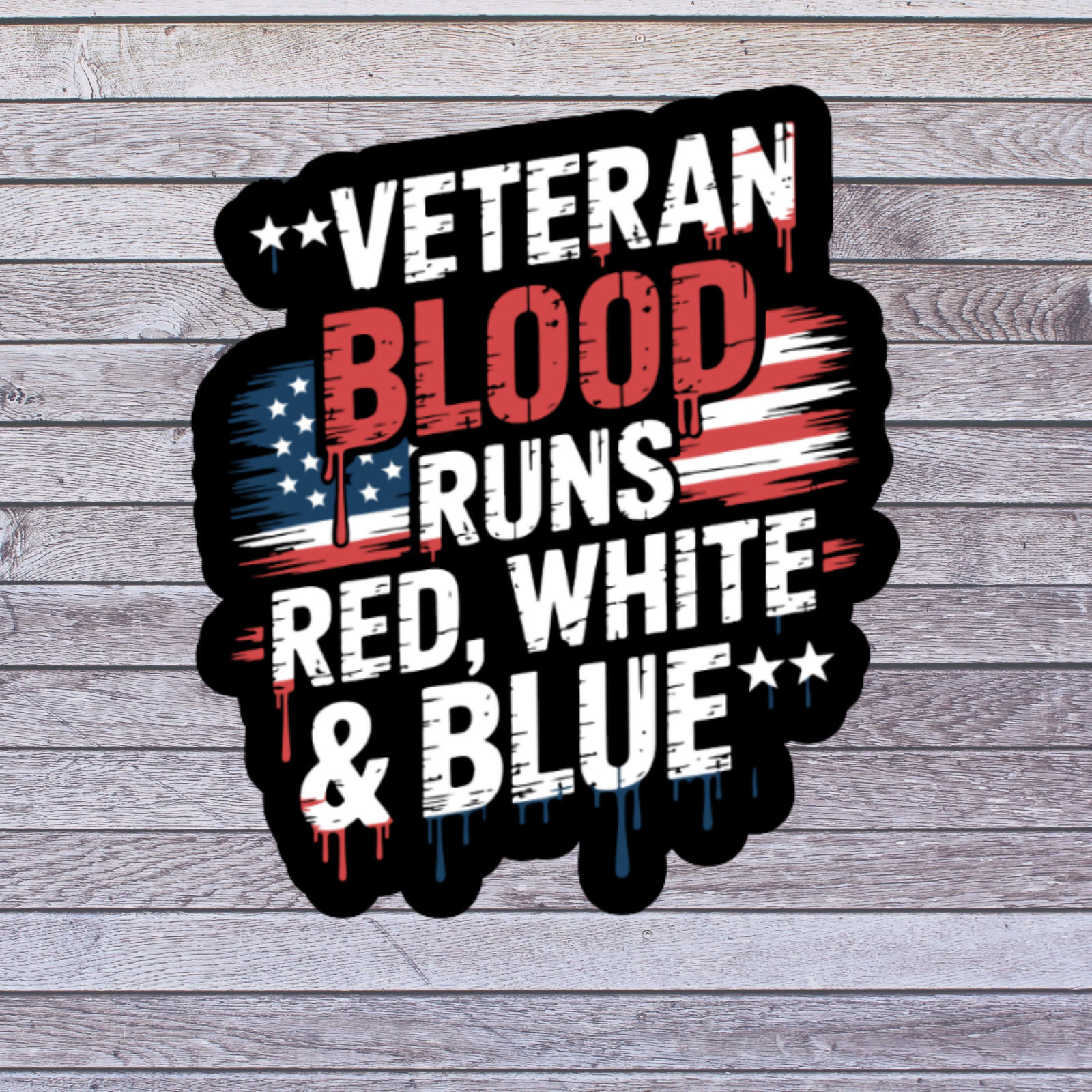 Veteran sticker vinyl decal veteran blood runs red white blue patriotic