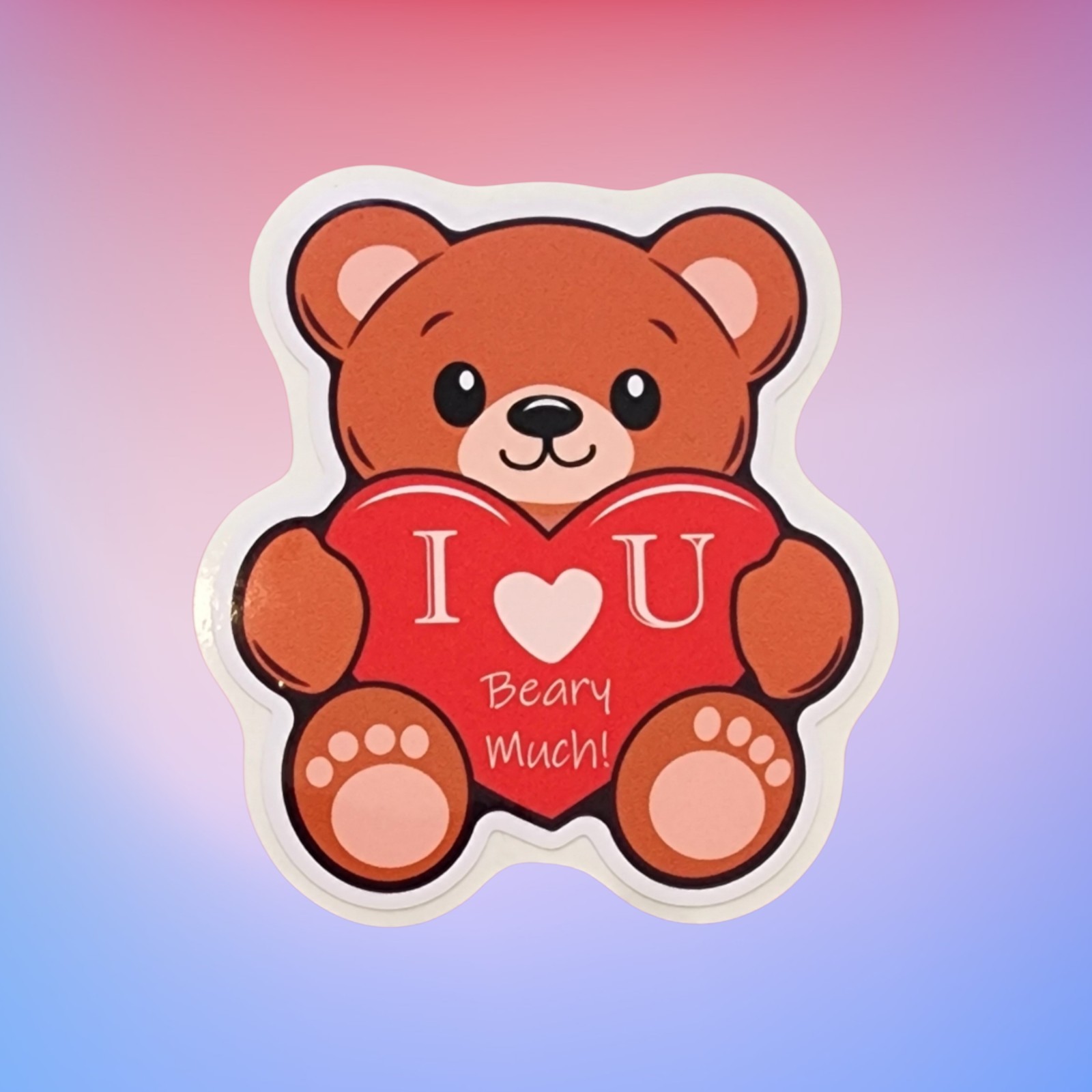 I love U Beary Much, Valentine's Day, Love, Vinyl Sticker, Waterproof