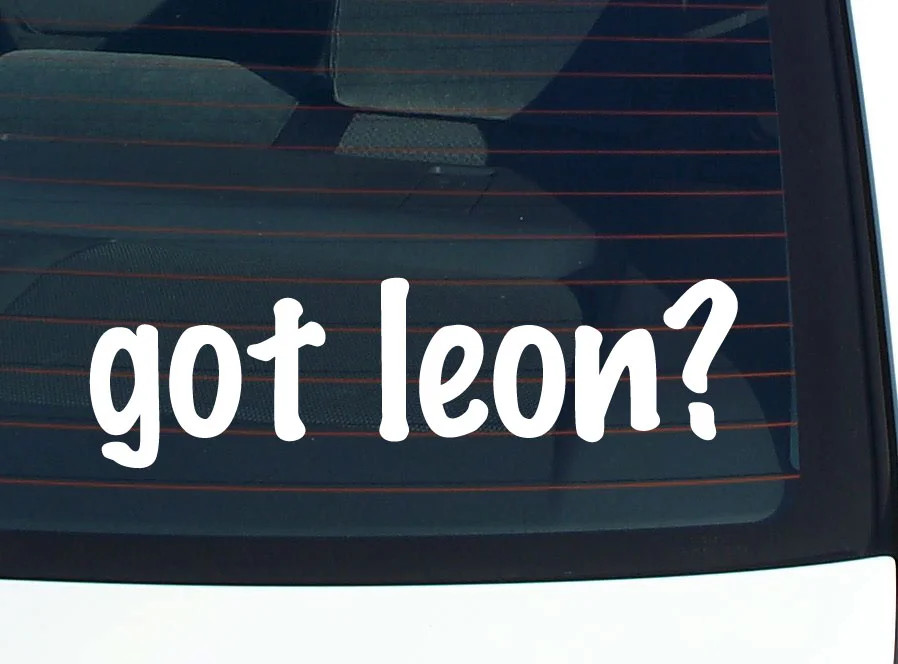 got leon? FUNNY VINYL CAR DECAL STICKER FAMILY LAST NAME