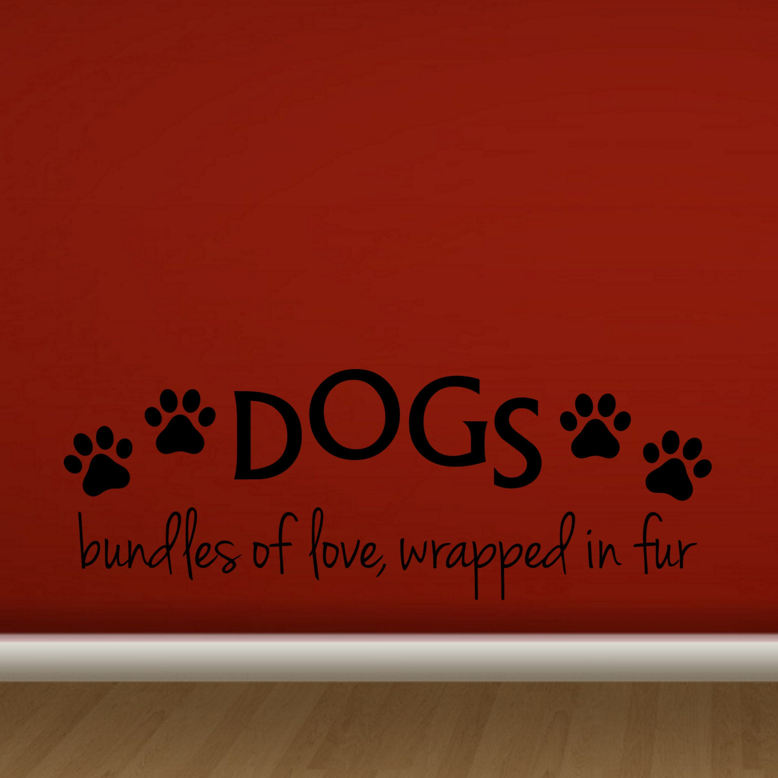 DOGS bundles of love wrapped in fur – Wall Decal Sticker Groomer Dog Cat Vet