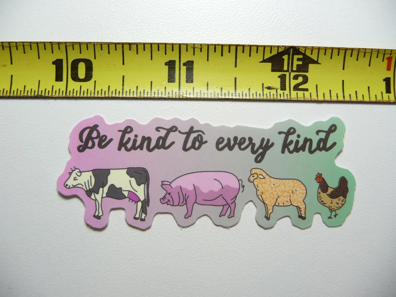 BE KIND TO EVERY KIND COW PIG SHEEP CHICKEN SMALL STICKER DECAL MOTIVATIONAL