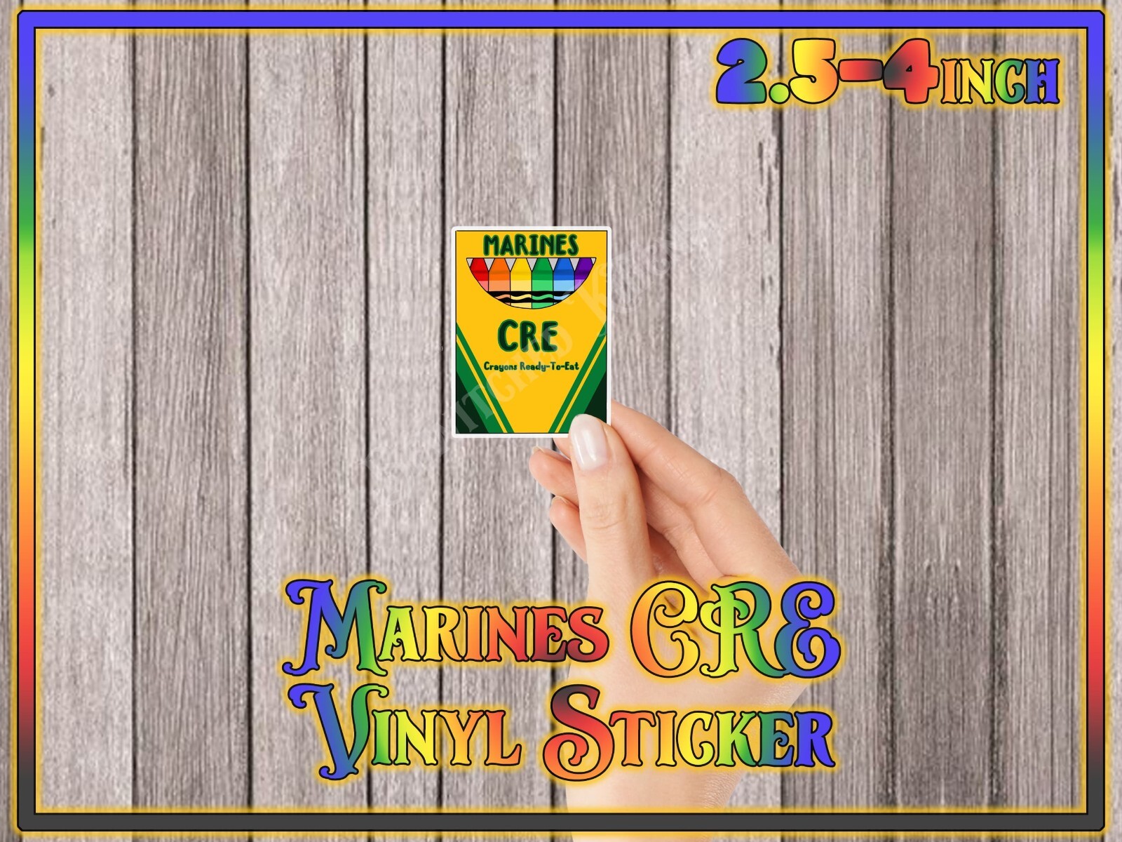 Marines CRE (Crayons Ready-To-Eat) Waterproof Vinyl sticker 2.5inch-4inch size o