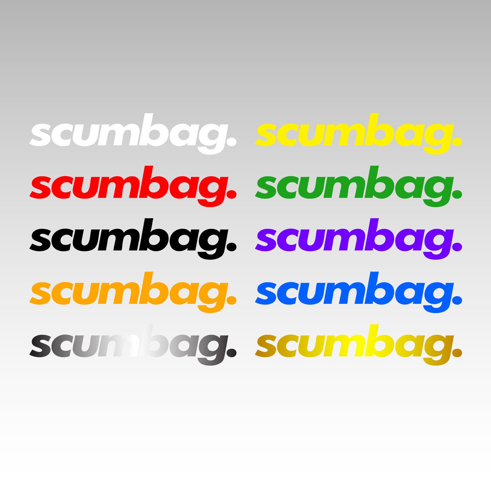 Scumbag. 7 Inch Vinyl Decal Car Sticker New! Multiple Colors Available!