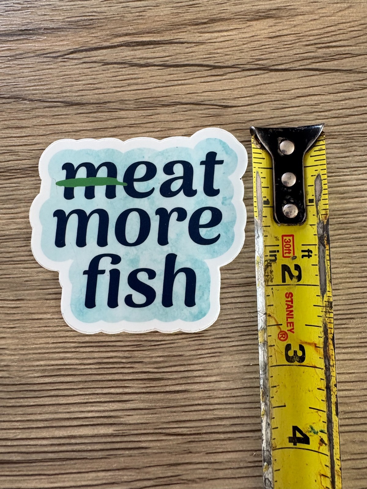 meat more fish Vinyl Decal Sticker Small Size 2.5 inches by 3 inches