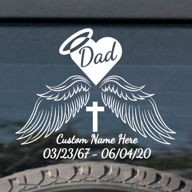 Custom Dad MEMORIAL Decal – Memorial In Loving Memory Sticker Dad Funeral Decal