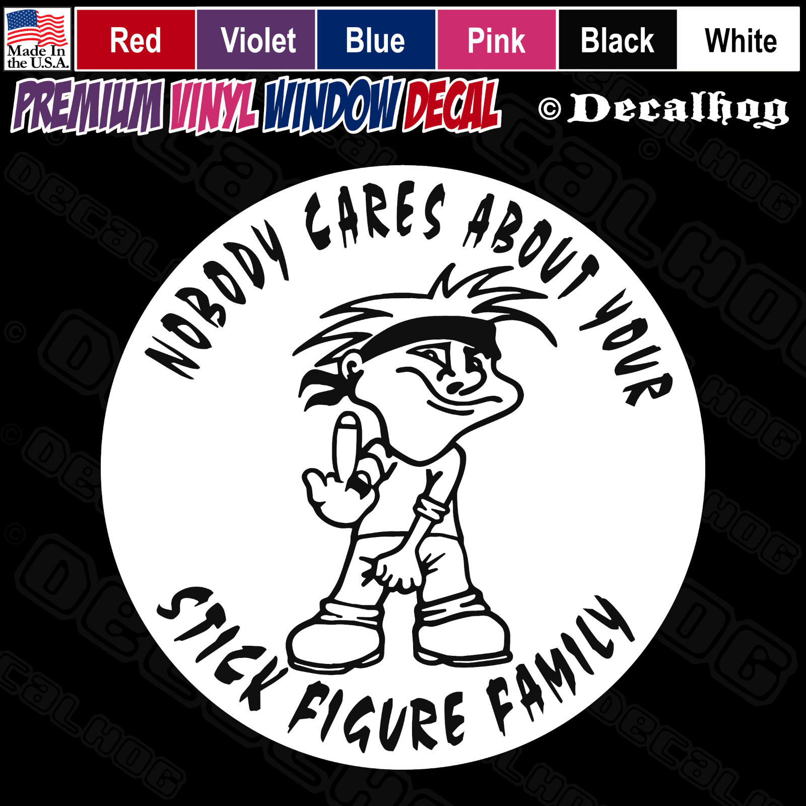 Nobody Cares About Your Stick Figure Family Car Truck Window Vinyl Decal Sticker