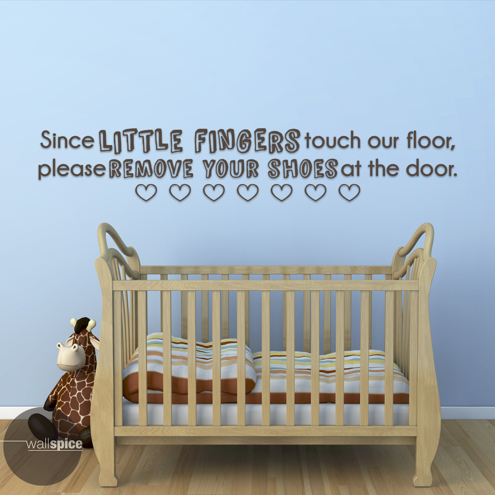 Little Fingers Touch Our Floor Please Remove Your Shoes Vinyl Wall Decal Sticker