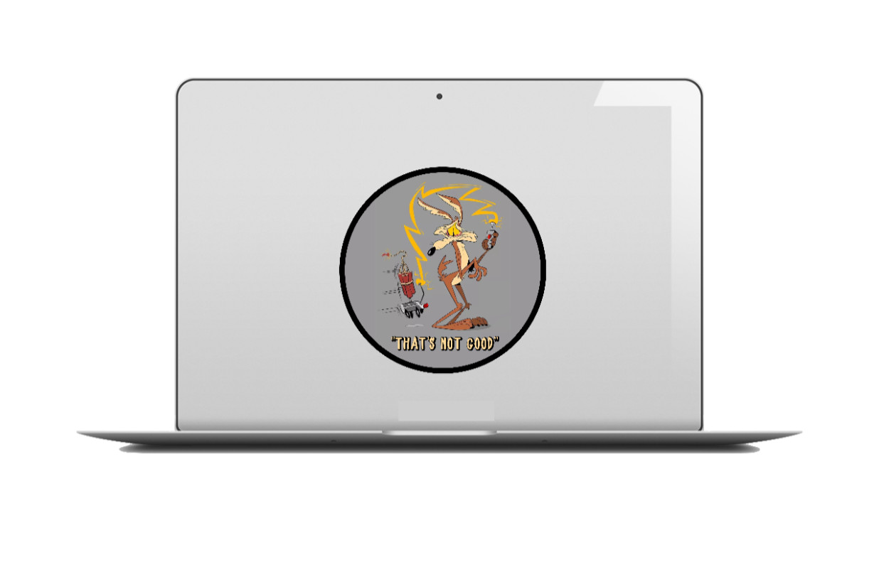 Wiley – (That's Not Good) – 4" Handmade Vinyl Decal Vehicle Laptop Cooler Decor