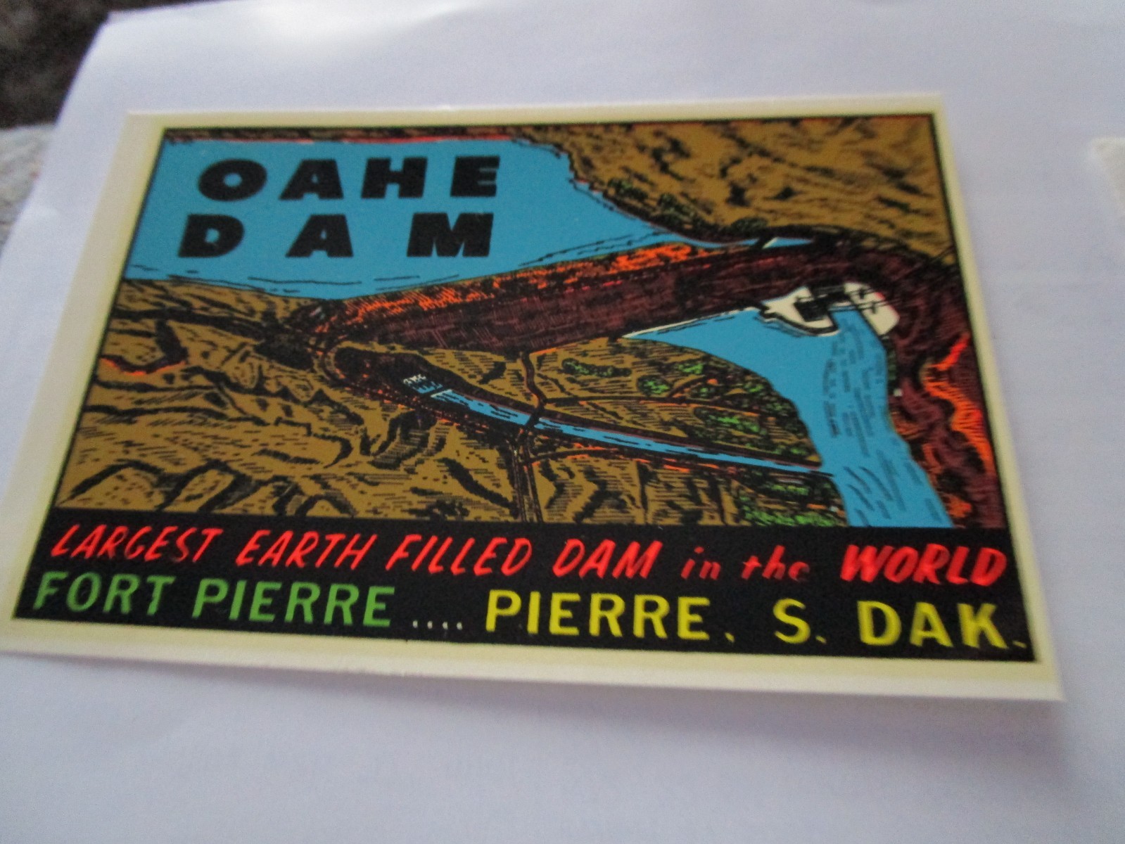 Oahe Dam Fort Pierre Pierre S. Dak. Windom Luggage Decal NOS In Envelope