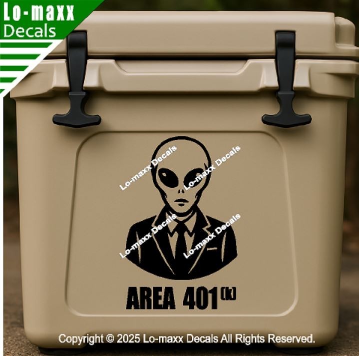 Alien Area 401K Business Man Vinyl Decal Sticker Die Cut Avery Dennison Laptop