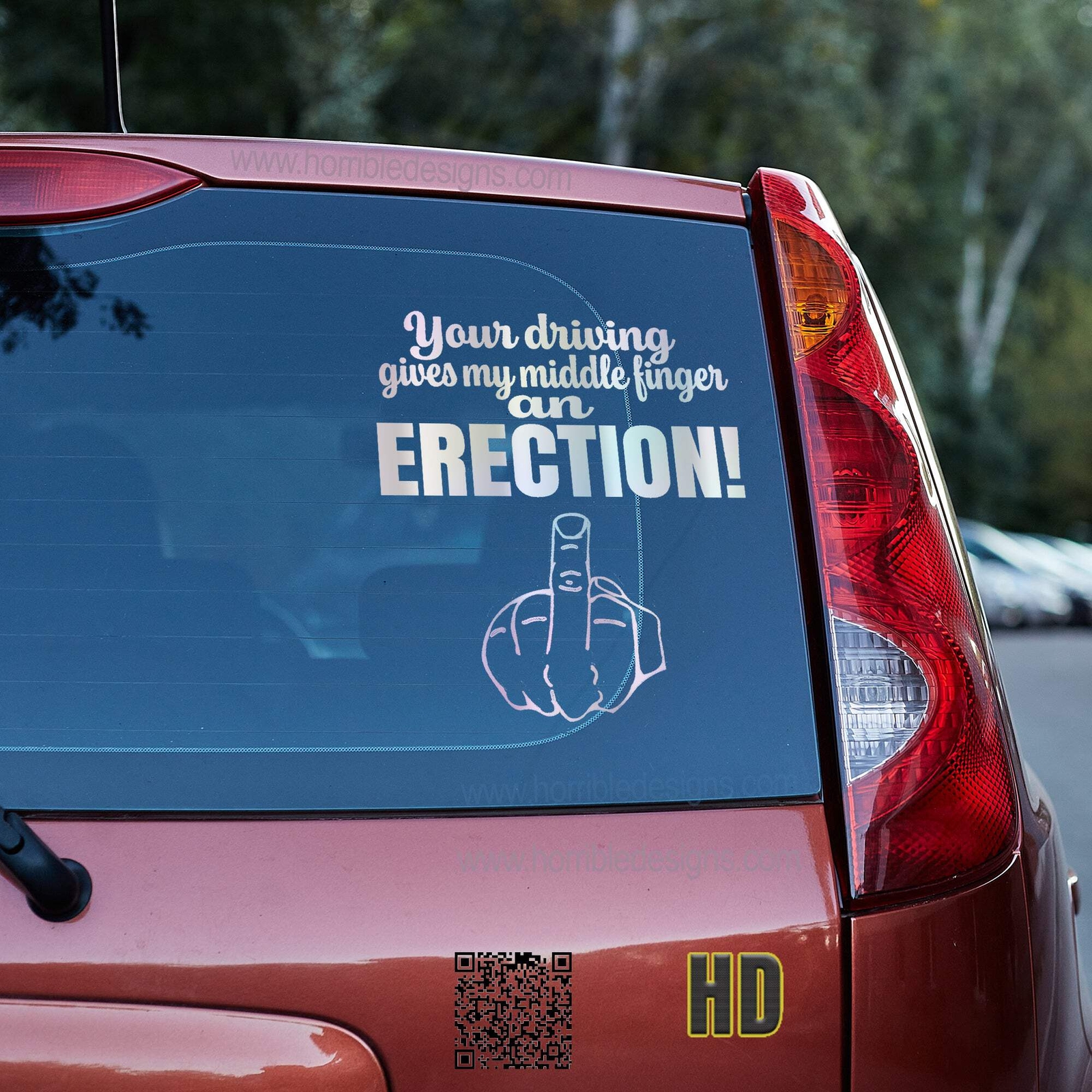 Your driving gives my middle finger an erection 4 Vinyl decal