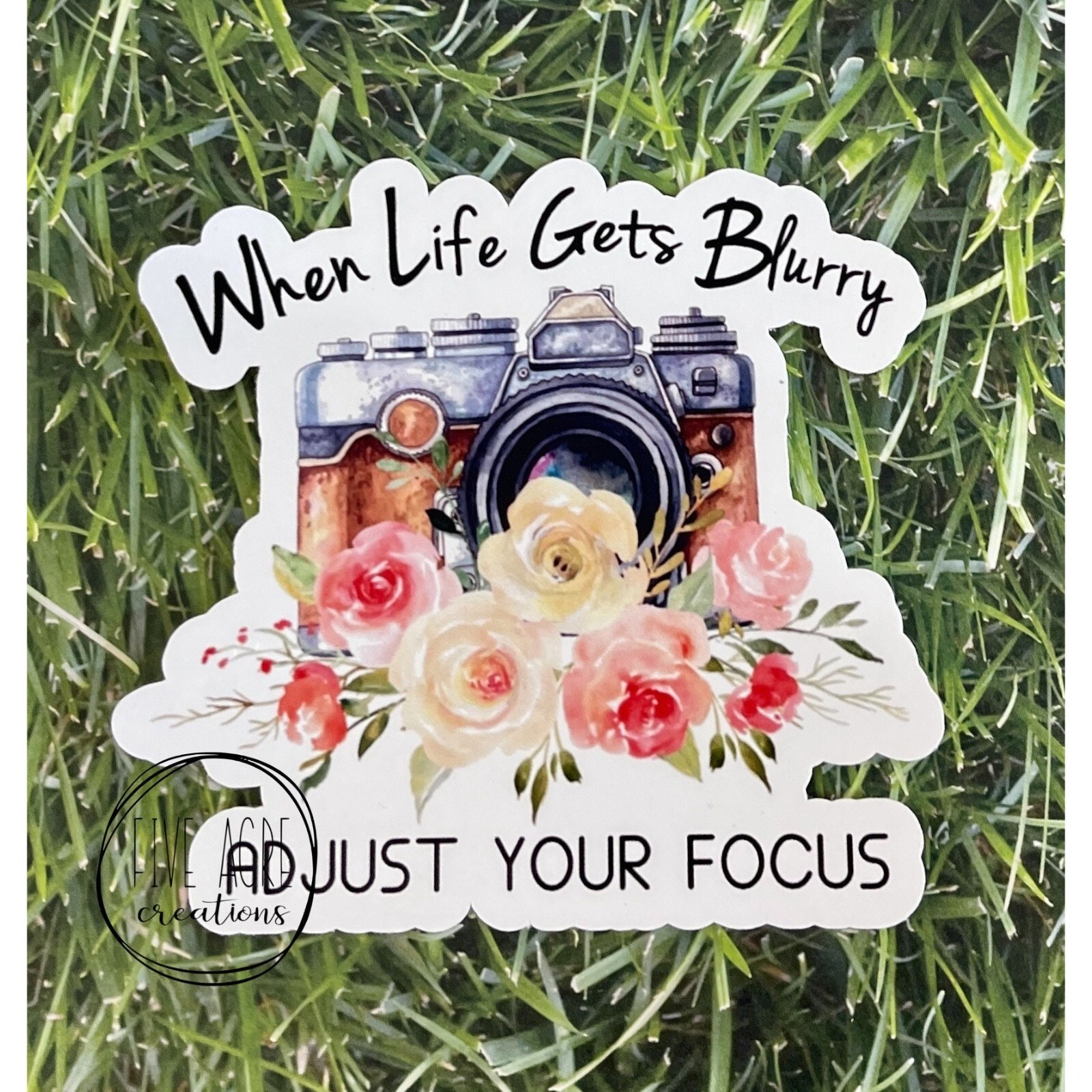 Inspirational Sticker | Waterproof Sticker | When Life Gets blurry Adjust Focus