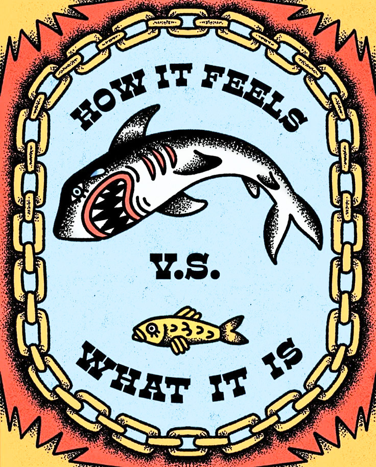 How It Feels Versus How it really Is Vinyl sticker 3.5 wide