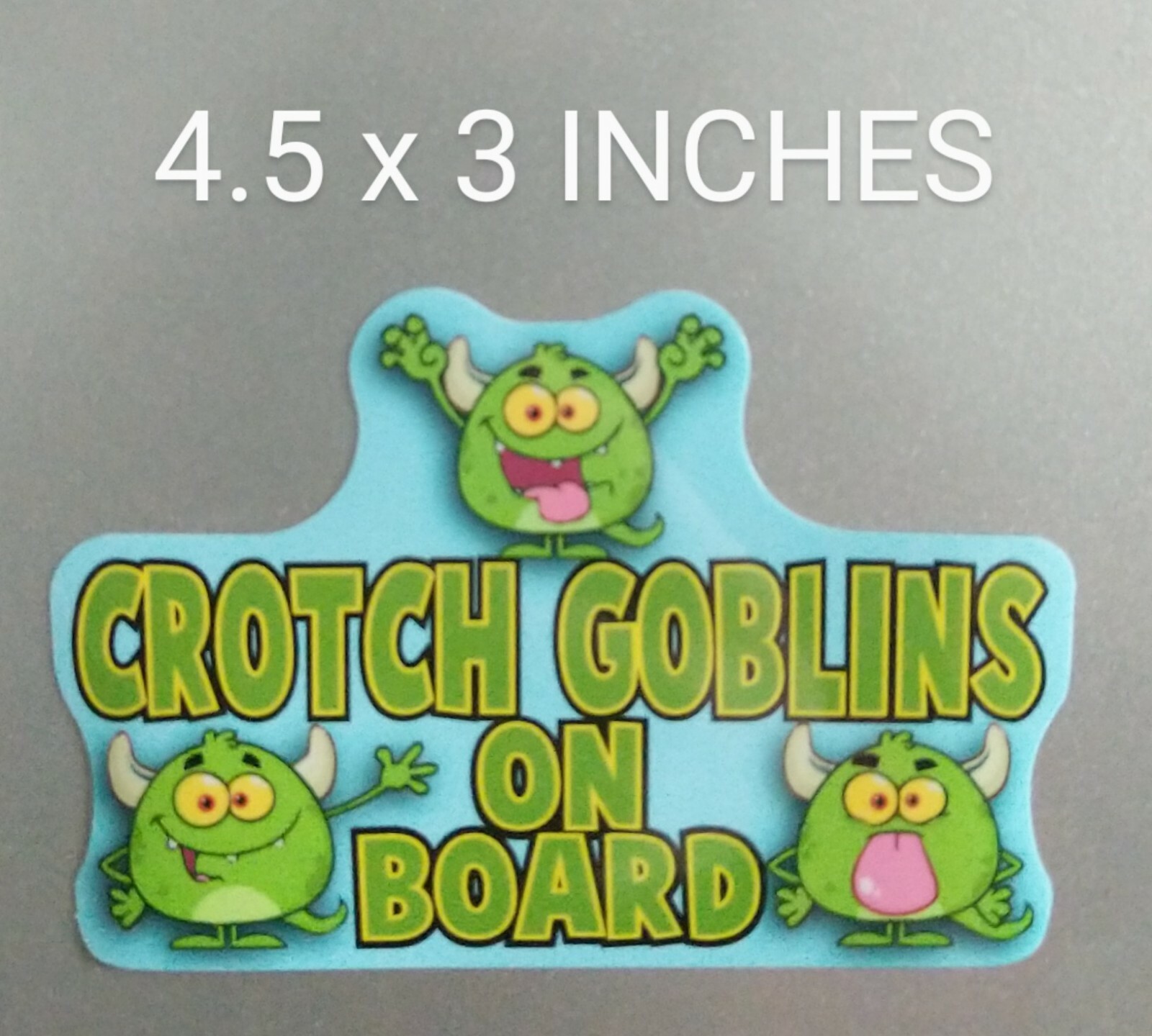 4.5" Crotch Goblins On Board Decal Vinyl Sticker Kids Baby Mom Life Funny Family