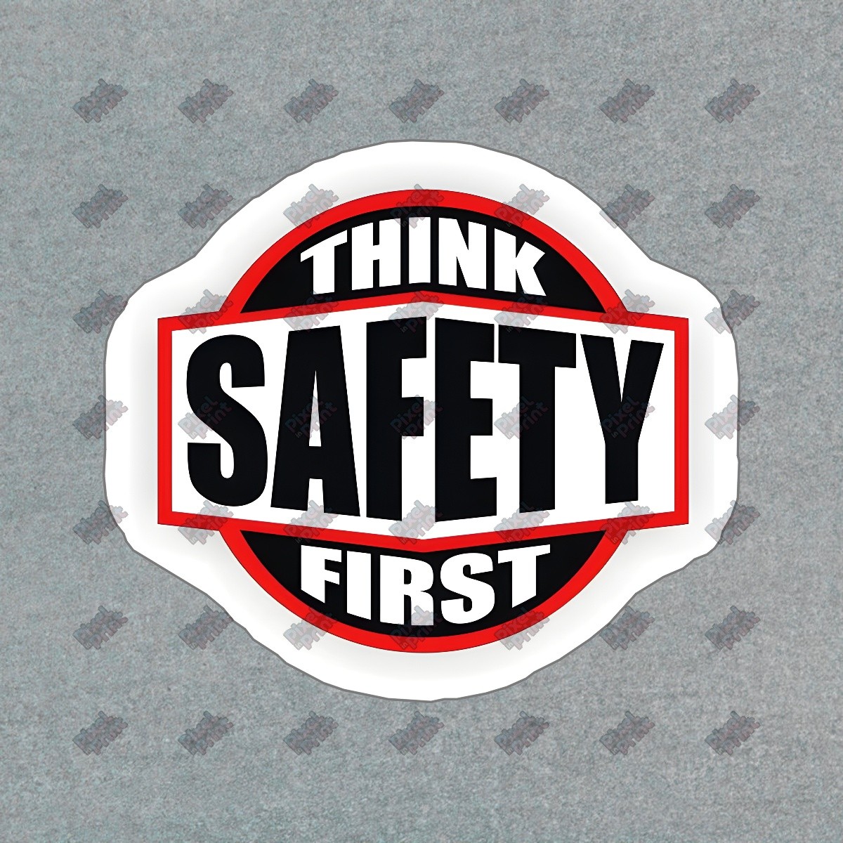 Think Safety First Vinyl Decal Motivational Sticker for Home, Office, #476074