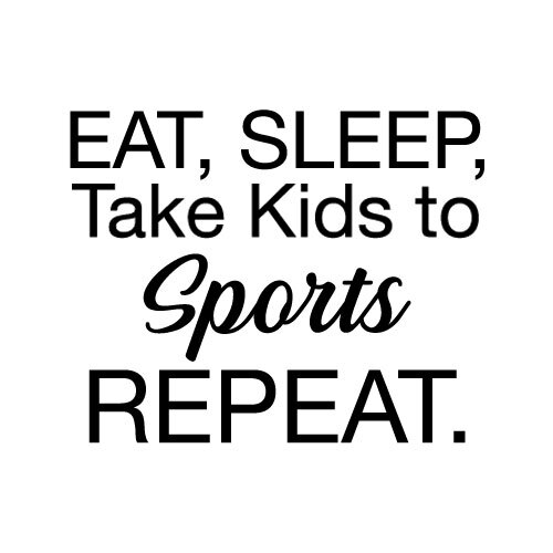 Eat sleep take kids to sports repeat Die Cut Vinyl Decal Sticker for Car Window