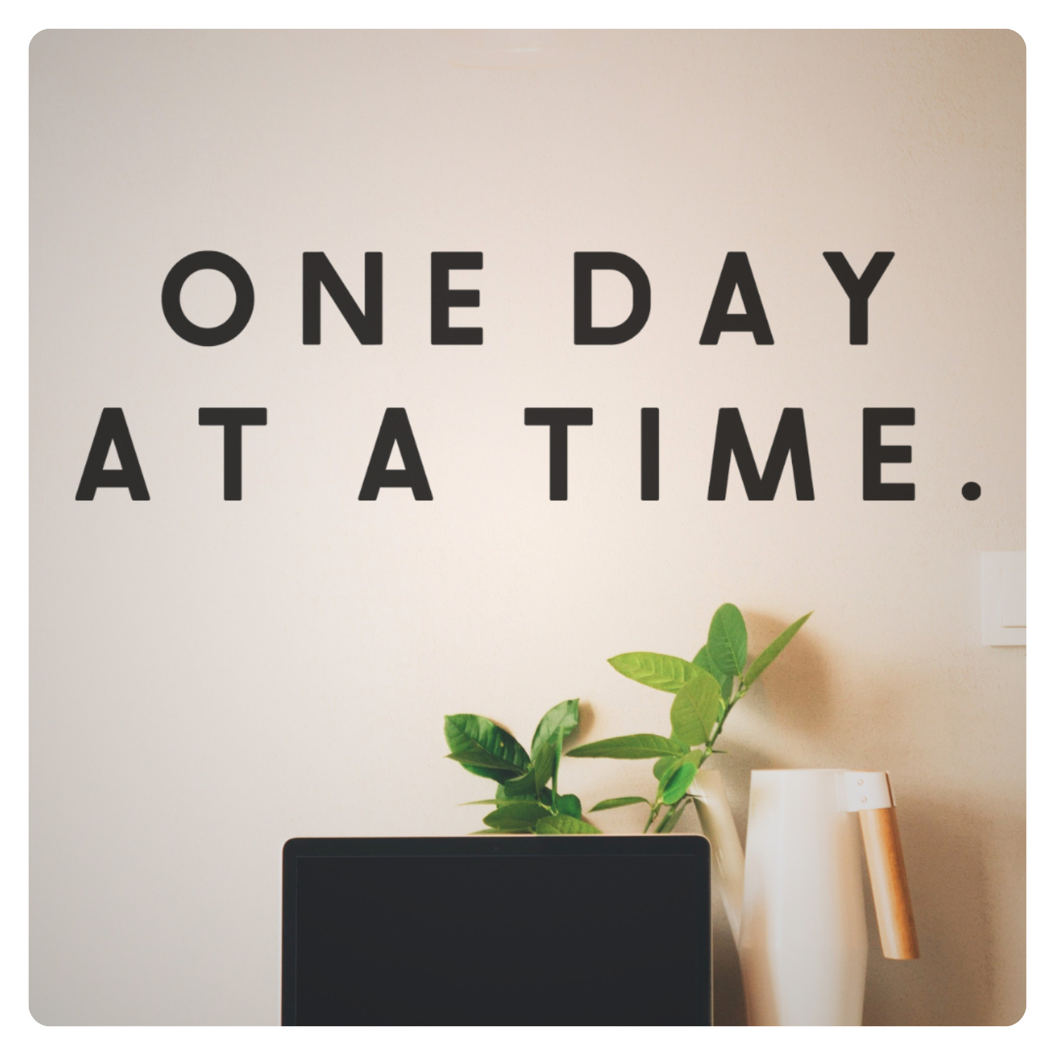 One Day at a Time Wall Sticker Motivational Quote Vinyl Decal Removable Wall Art
