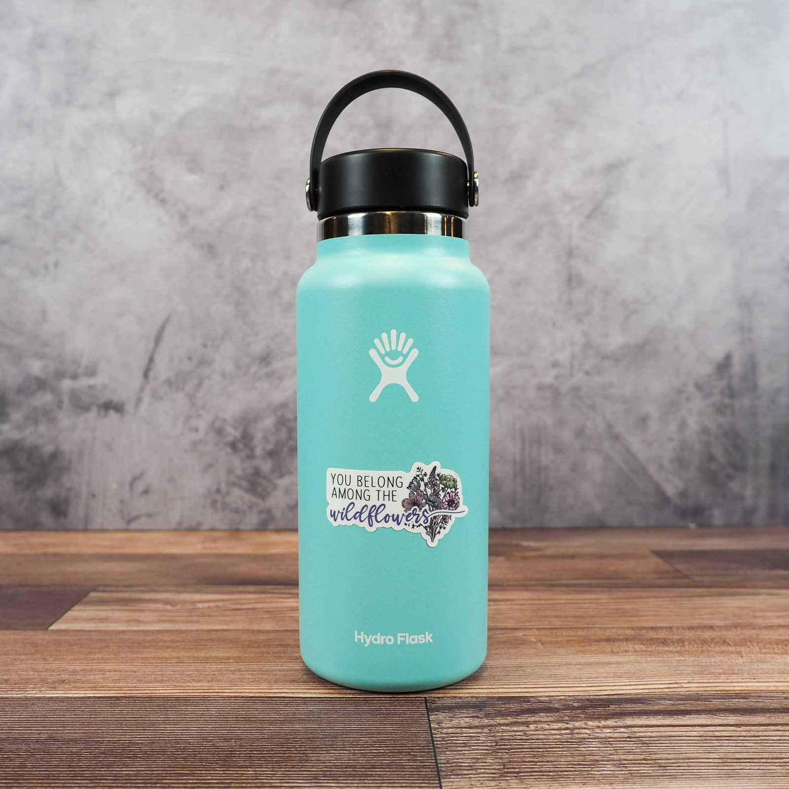 You Belong Among the Wildflowers Sticker- Cute Decal for Water Bottle & Laptop