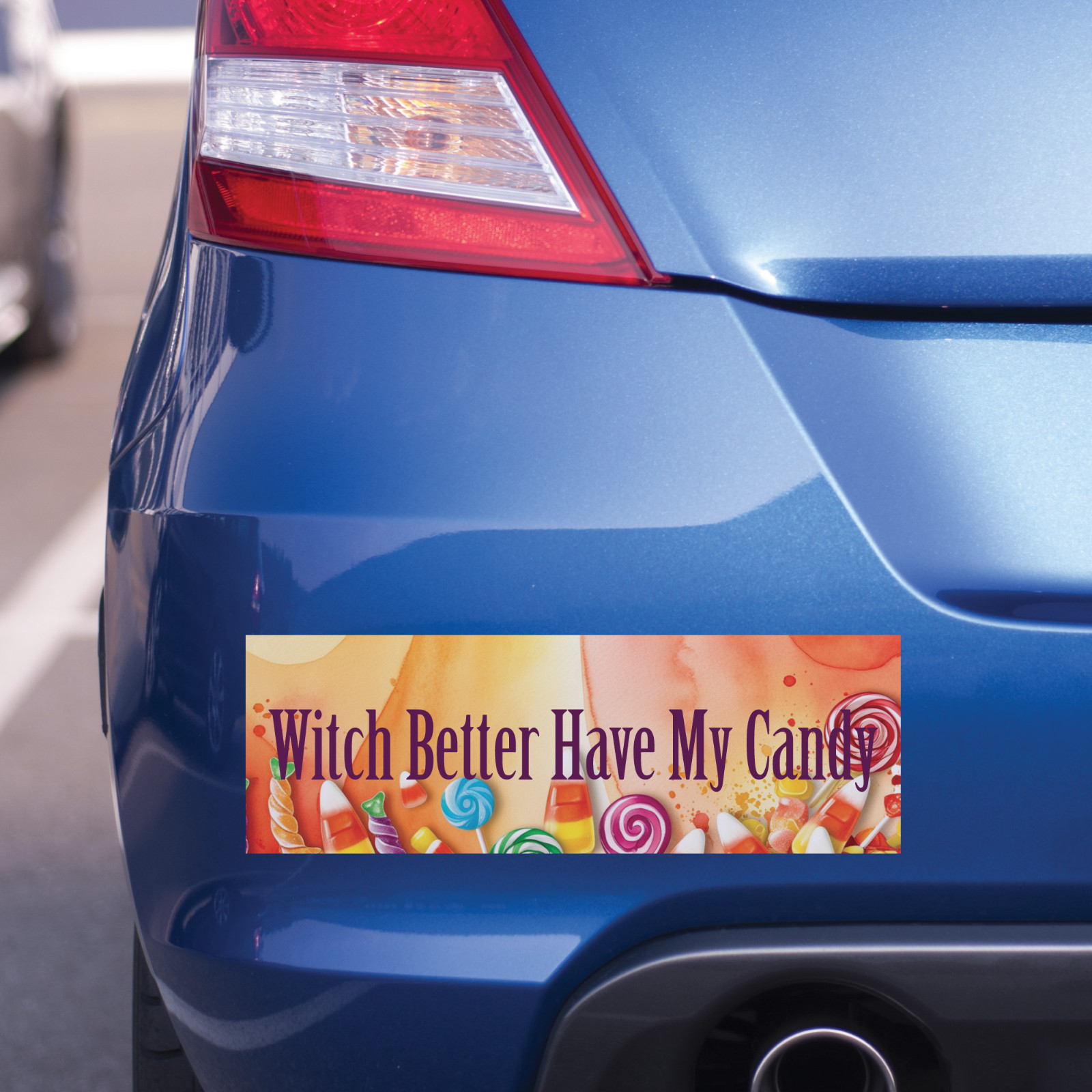 Witch Better Have My Candy – Funny Halloween Bumper Sticker or Magnet – Witchy