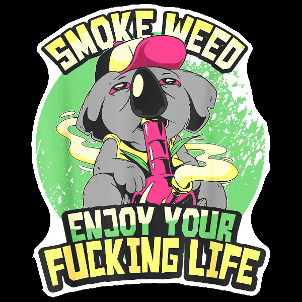 Smoke Weed Enjoy Your Life Sticker 420 Ganja Sticker UV Safe Cannabis Stoner