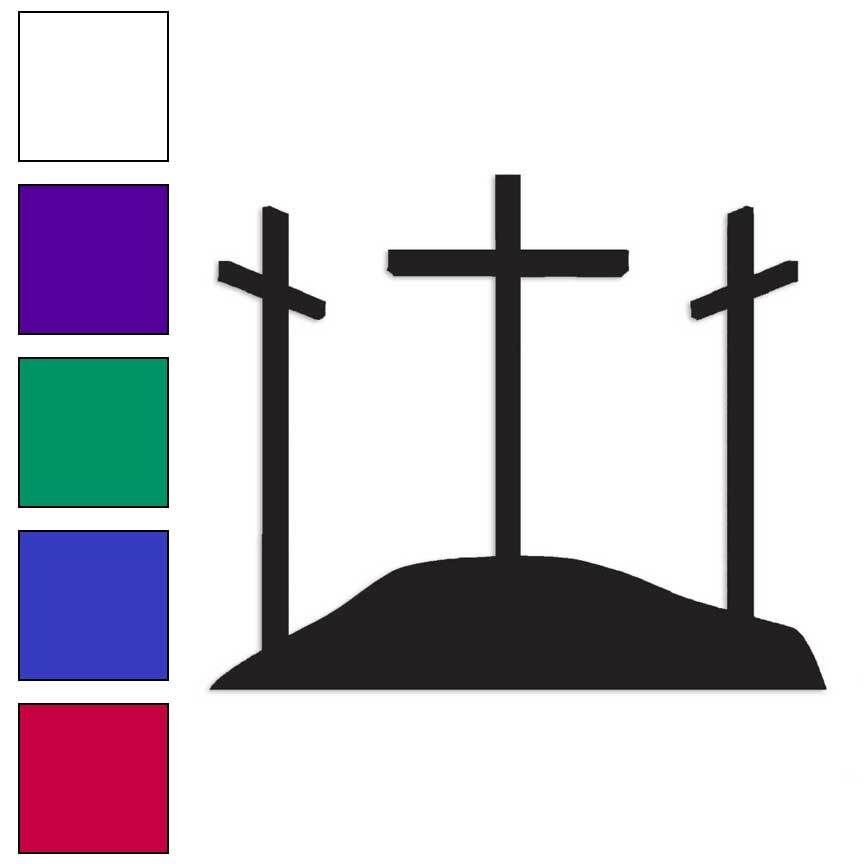 Hill Three Crosses, Vinyl Decal Sticker, Multiple Colors & Sizes #809