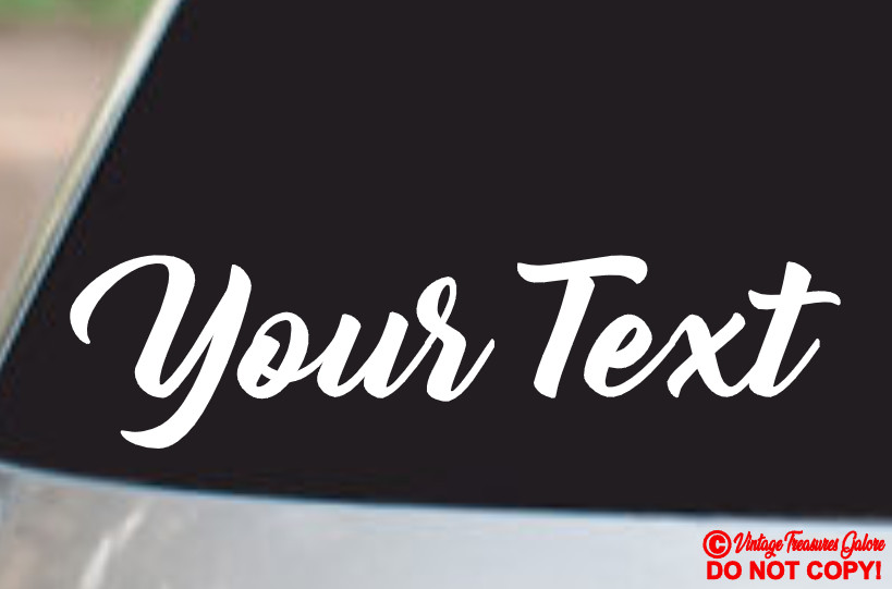 YOUR TEXT Vinyl Decal Sticker Car Window Bumper CUSTOM Personalized Lettering