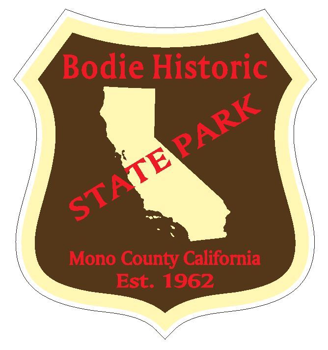Bodie Historic State Park Sticker R4883 California YOU CHOOSE SIZE