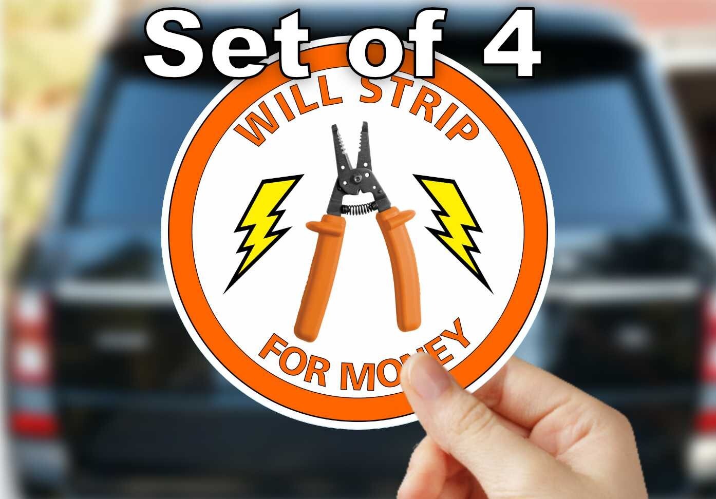 Set of 4 Will Strip For Money Hard Hat Vinyl Decal Stickers – Union Electrician