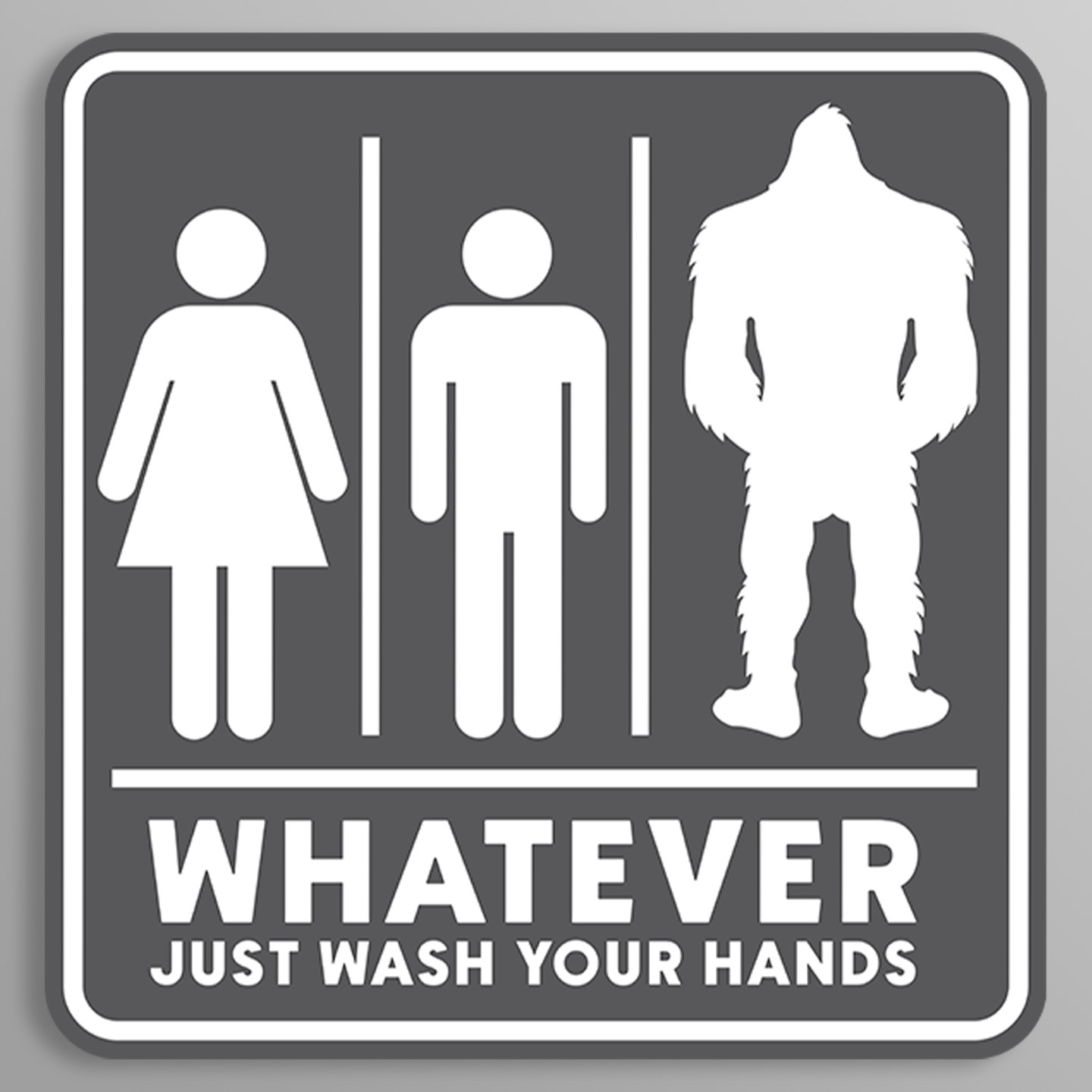 Unisex Funny Restroom Door Sticker 5"x5" – Bathroom Toilet – Whatever Wash Hands