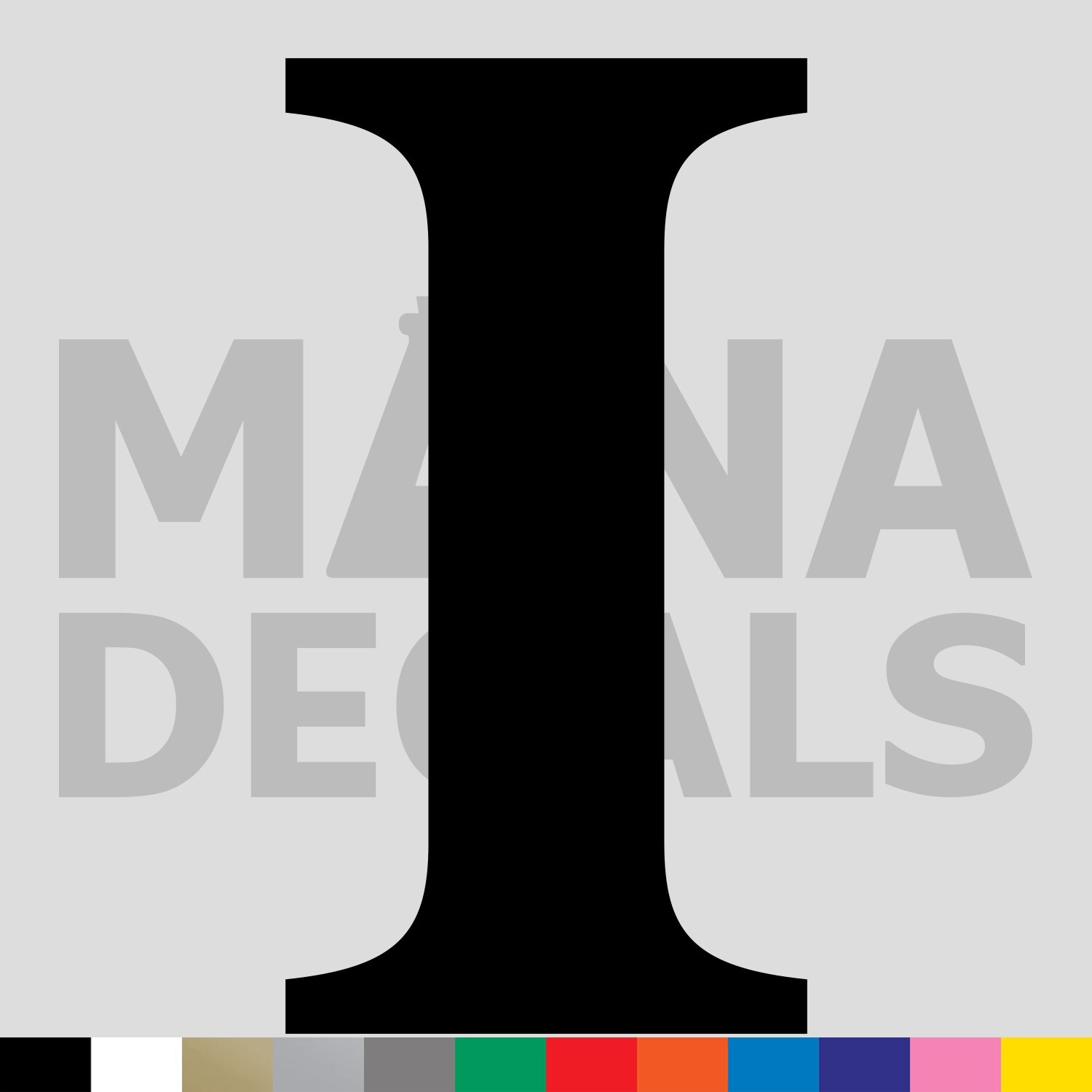 Roman Numeral I Vinyl Die Cut Decal Sticker – Number 1 One