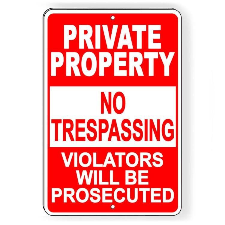 Private Property No Trespassing Violators Will Be Prosecuted Sign / Decal