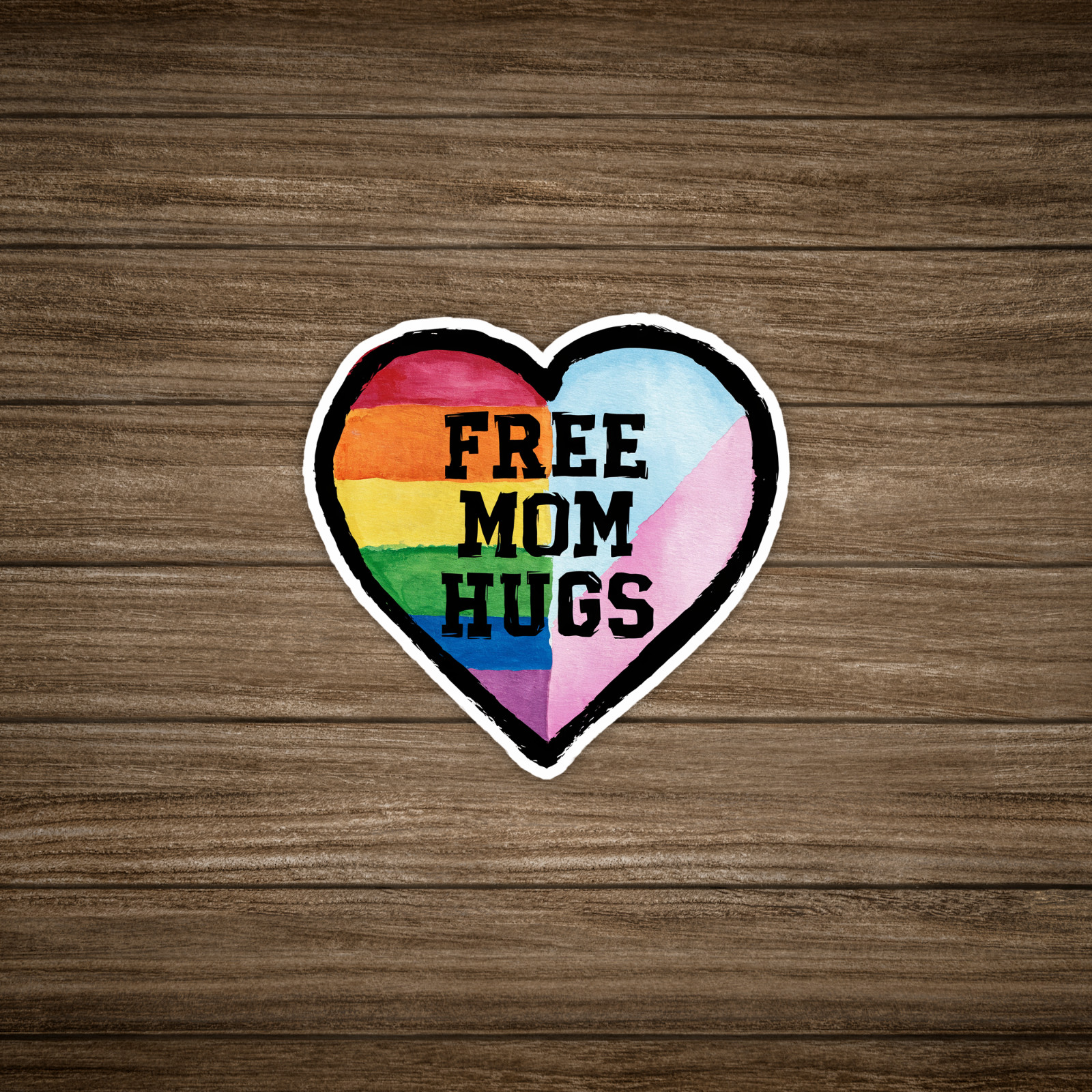 Free Mom Hugs Rainbow Heart Sticker – LGBTQ Pride Ally Support Love #1372