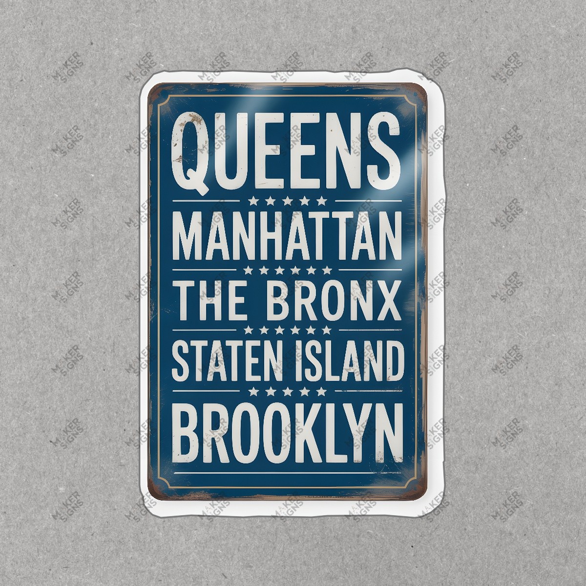 New York City Boroughs Sign Queens, Manhattan, The Bronx, Staten #8031