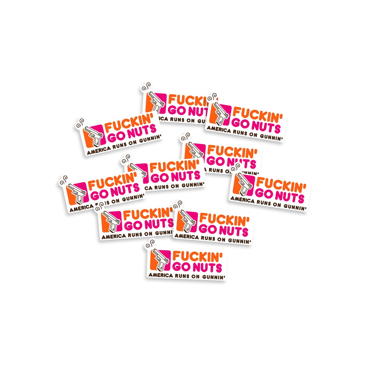 Fuckin' Go Nuts Sticker