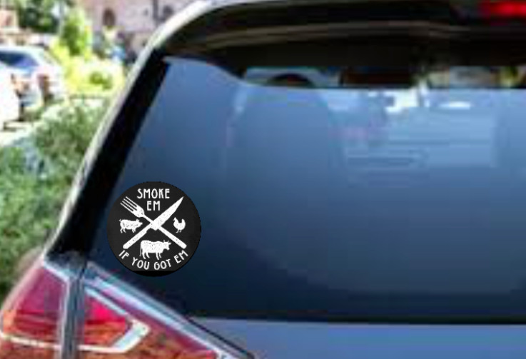 BBQ – Smoke Em Got Em – Vinyl Decal/Sticker Car Yeti Cup Window Cooler Bottle