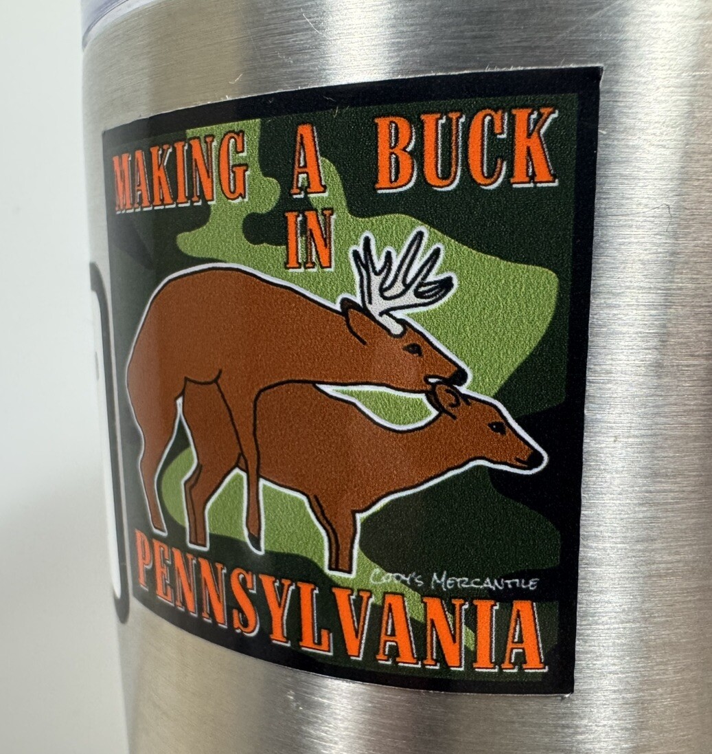 Make A Buck in Pennsylvania Novelty 2" Square Sticker Whitetail Deer Hunting PA