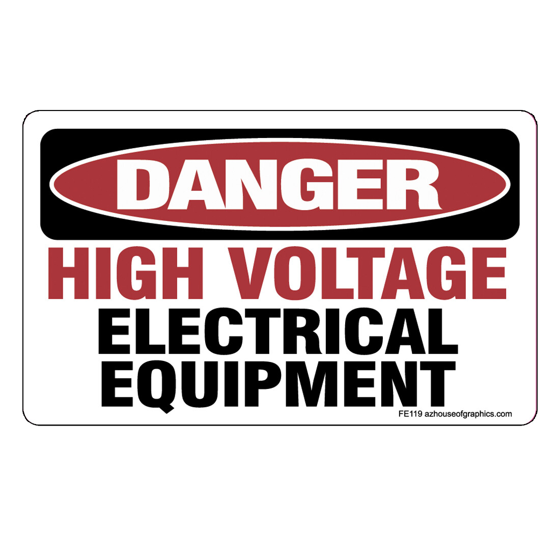 DANGER High Volt Equipment Sticker – OSHA Safety vinyl decal sign warning FE119
