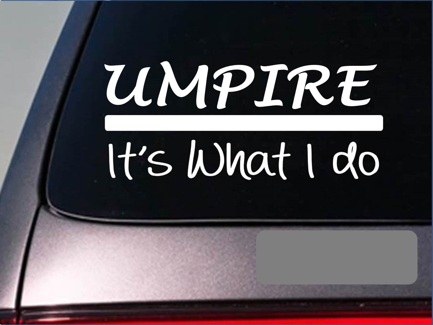 Umpire it's what i do sticker *H281* 8 inch wide vinyl softball baseball glove
