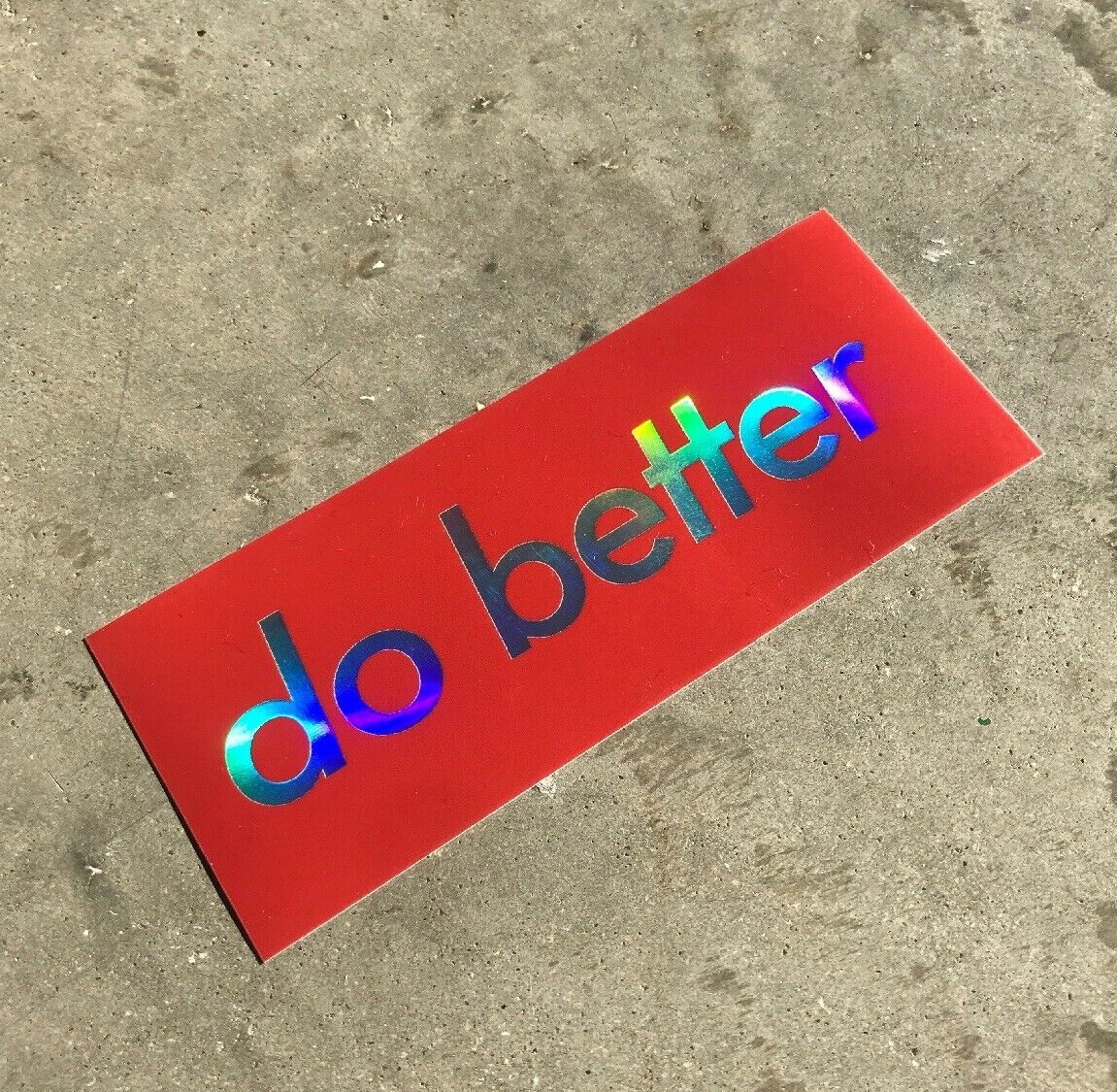 Supreme “do better” Holographic Sticker (2 pack)