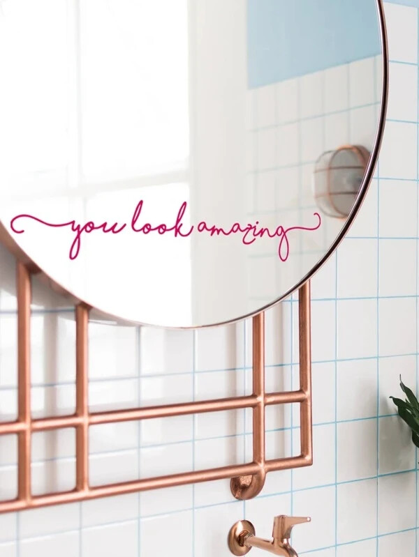 Vinyl Wall Art Decal -You look amazing in hot pink" Mirrors, Wall,pc 11×1.5"
