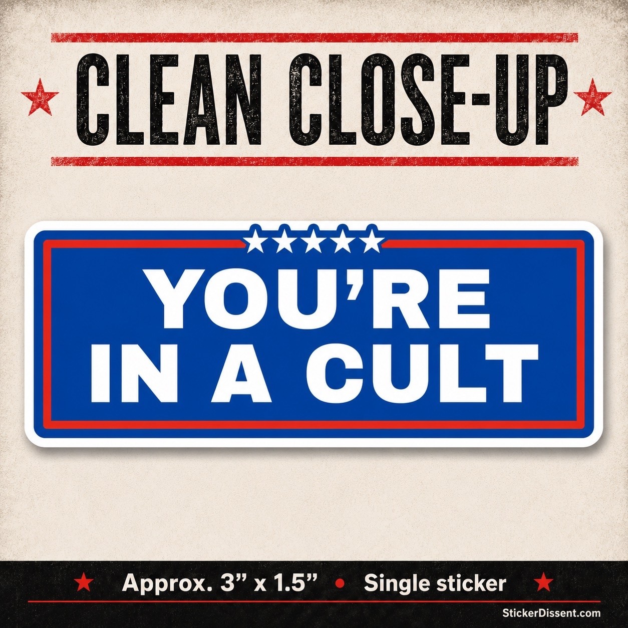 You’re In A Cult Political Stickers Anti Trump Protest Decals 3×1.5 Choose Pack