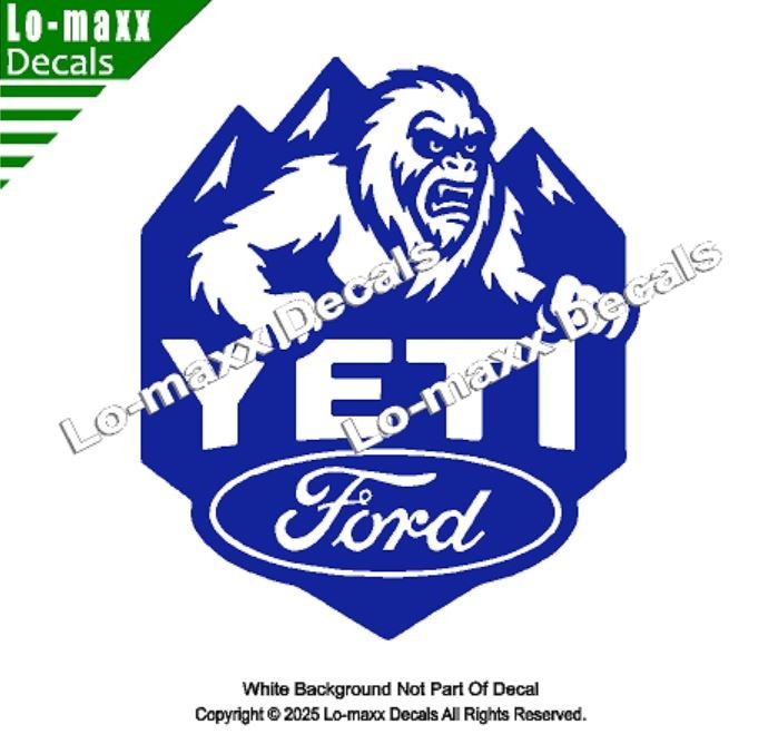Ford Yeti Die Cut Vinyl Decal Sticker Avery Dennison Car Truck Toolbox