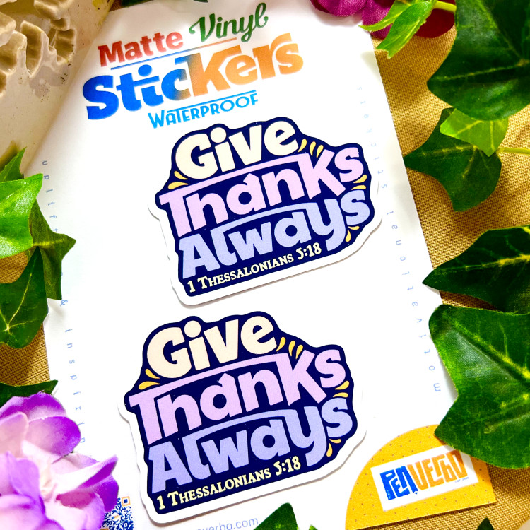 Give Thanks Always | 1 Thessalonians 5:18 | Bible Verse | Religious Gift | BV221