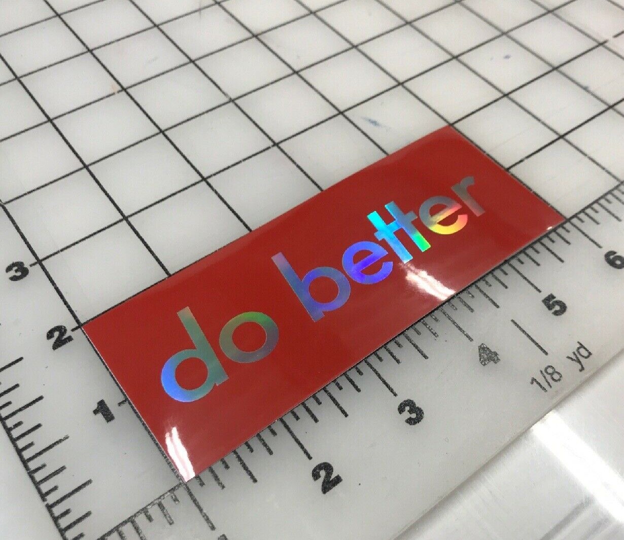 Supreme “do better” Holographic Sticker (2 pack)