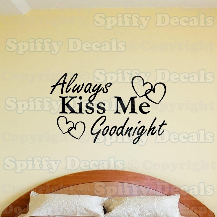 ALWAYS KISS ME GOODNIGHT HEARTS Love Quote Vinyl Wall Decal Decor Sticker Art