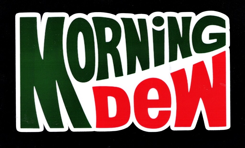 Morning Dew Vinyl Sticker Decal Hippie Gypsy Rock n Roll Bluegrass Jam Band